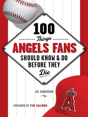 cover image of 100 Things Angels Fans Should Know &amp; Do Before They Die